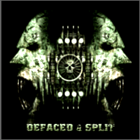 DEFACED AND SPLIT - 2006